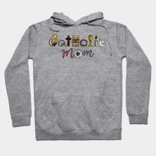 Catholic Mom Hoodie